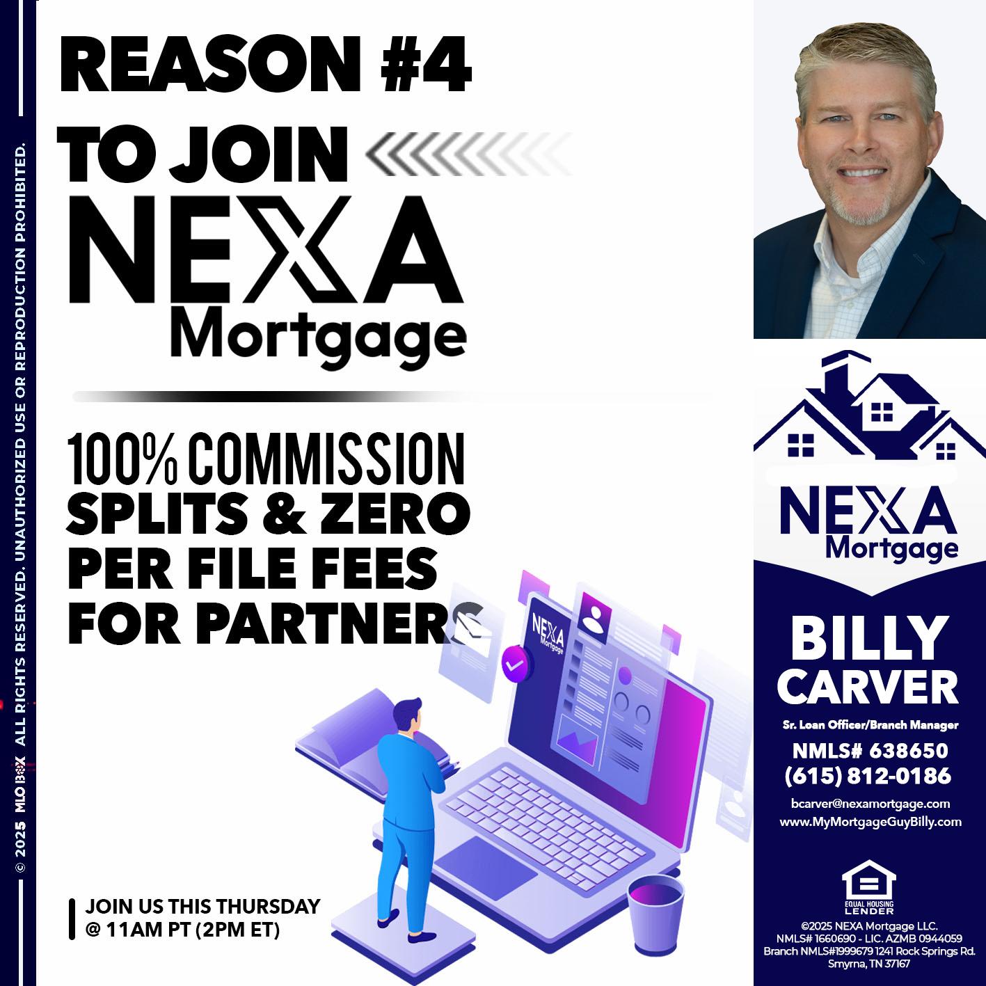 REASON 4 - Billy Carver -Sr Loan Officer / Branch Manager