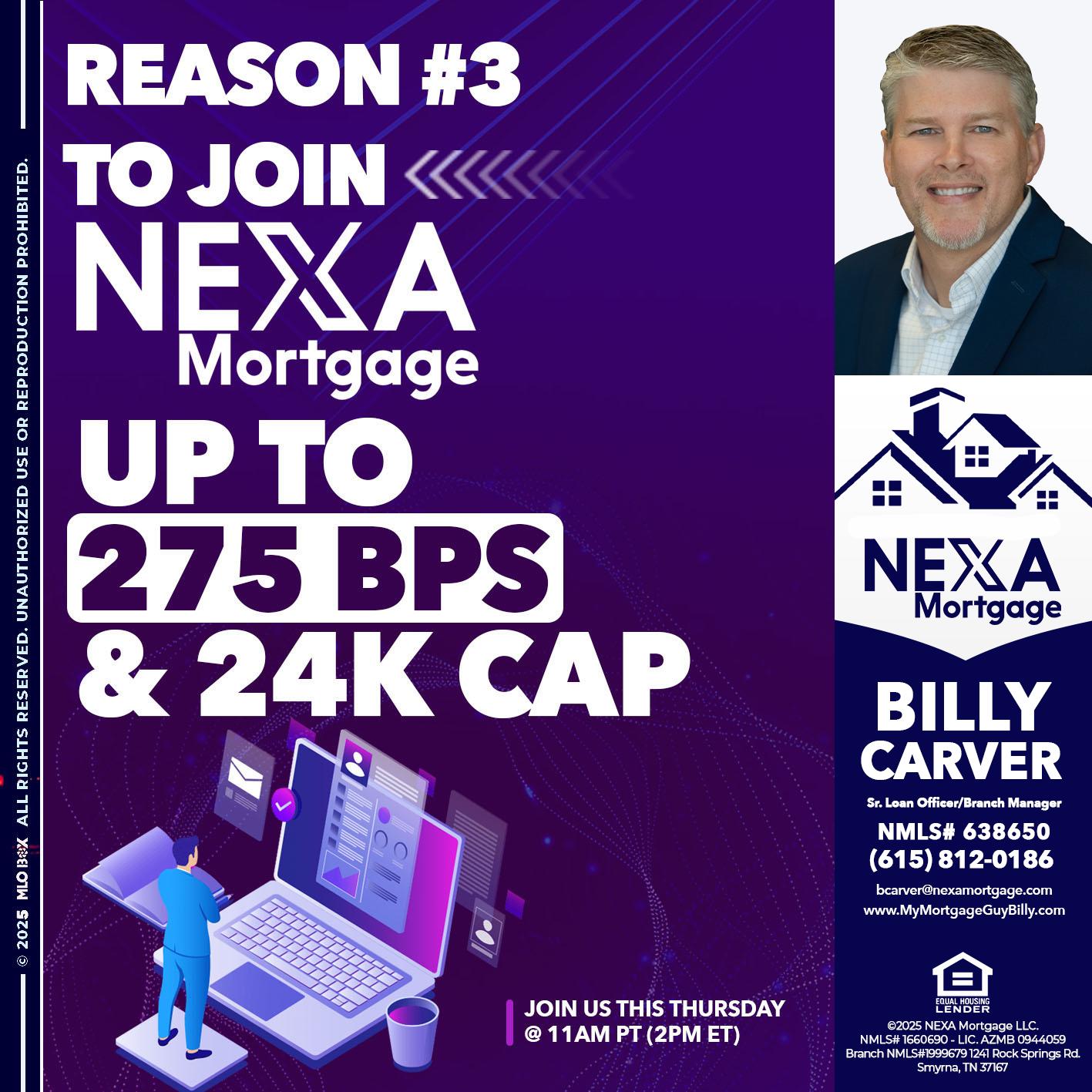 REASON 3 - Billy Carver -Sr Loan Officer / Branch Manager