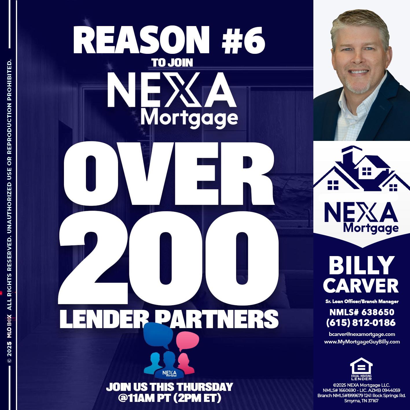 REASON 6 - Billy Carver -Sr Loan Officer / Branch Manager