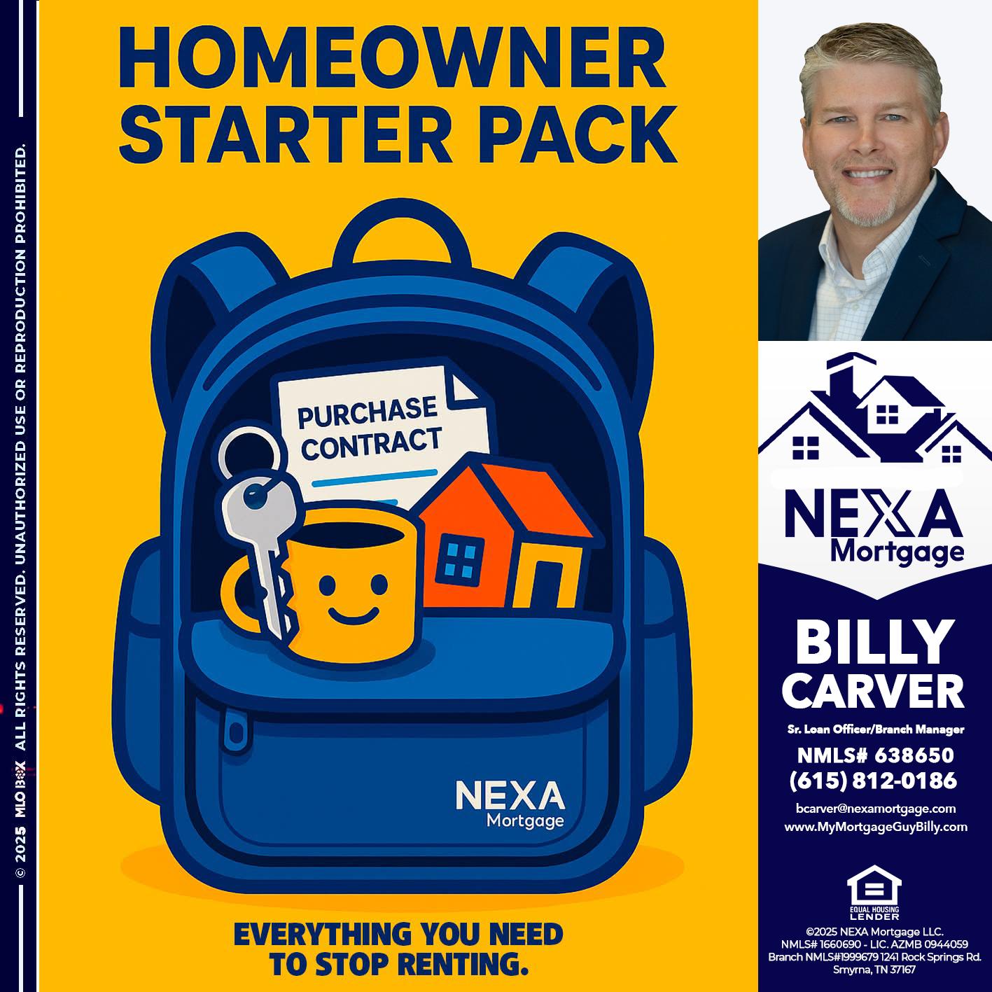 NEED A HOMEOWNER PACK.. - Billy Carver -Sr Loan Officer / Branch Manager