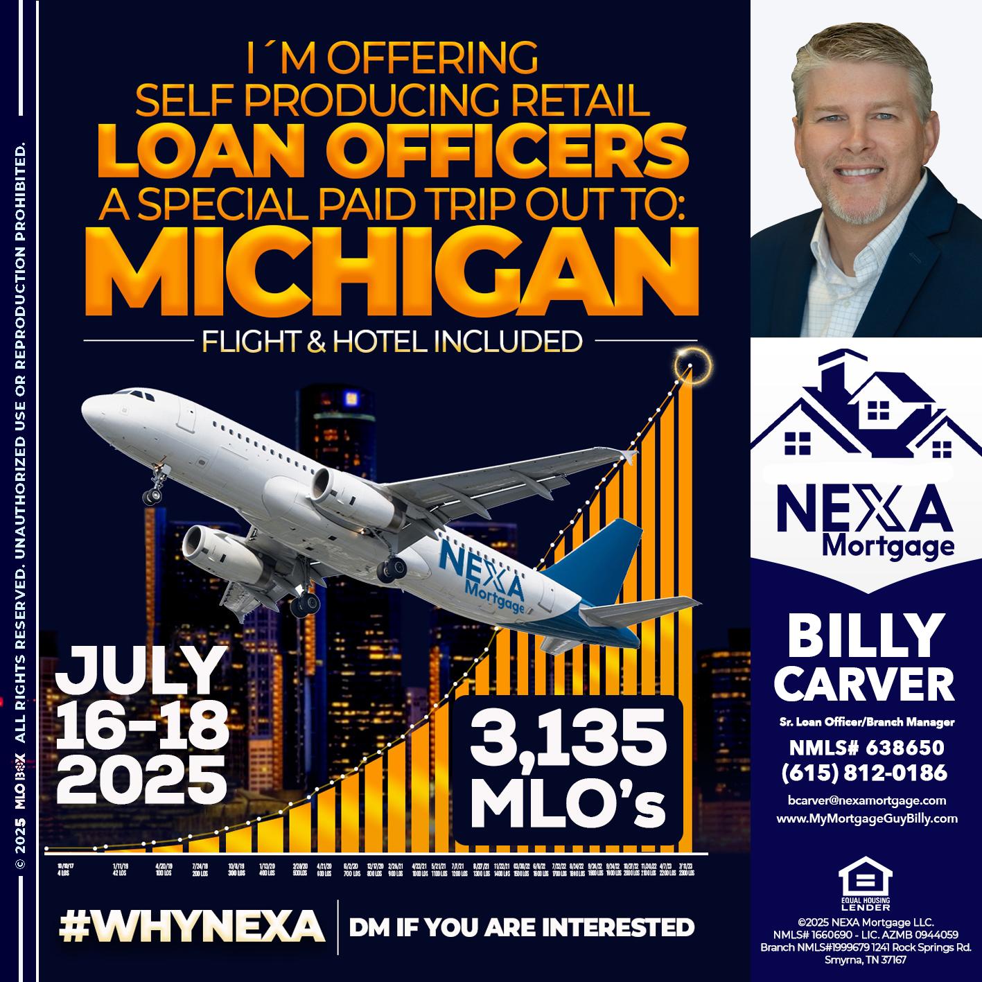 MICHIGAN TRIP - Billy Carver -Sr Loan Officer / Branch Manager