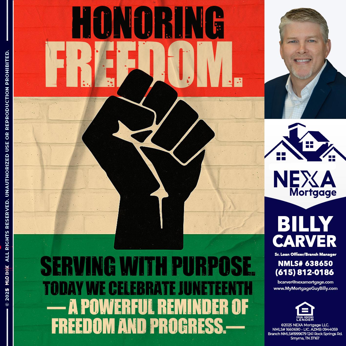 HONORING FREEDOM - Billy Carver -Sr Loan Officer / Branch Manager