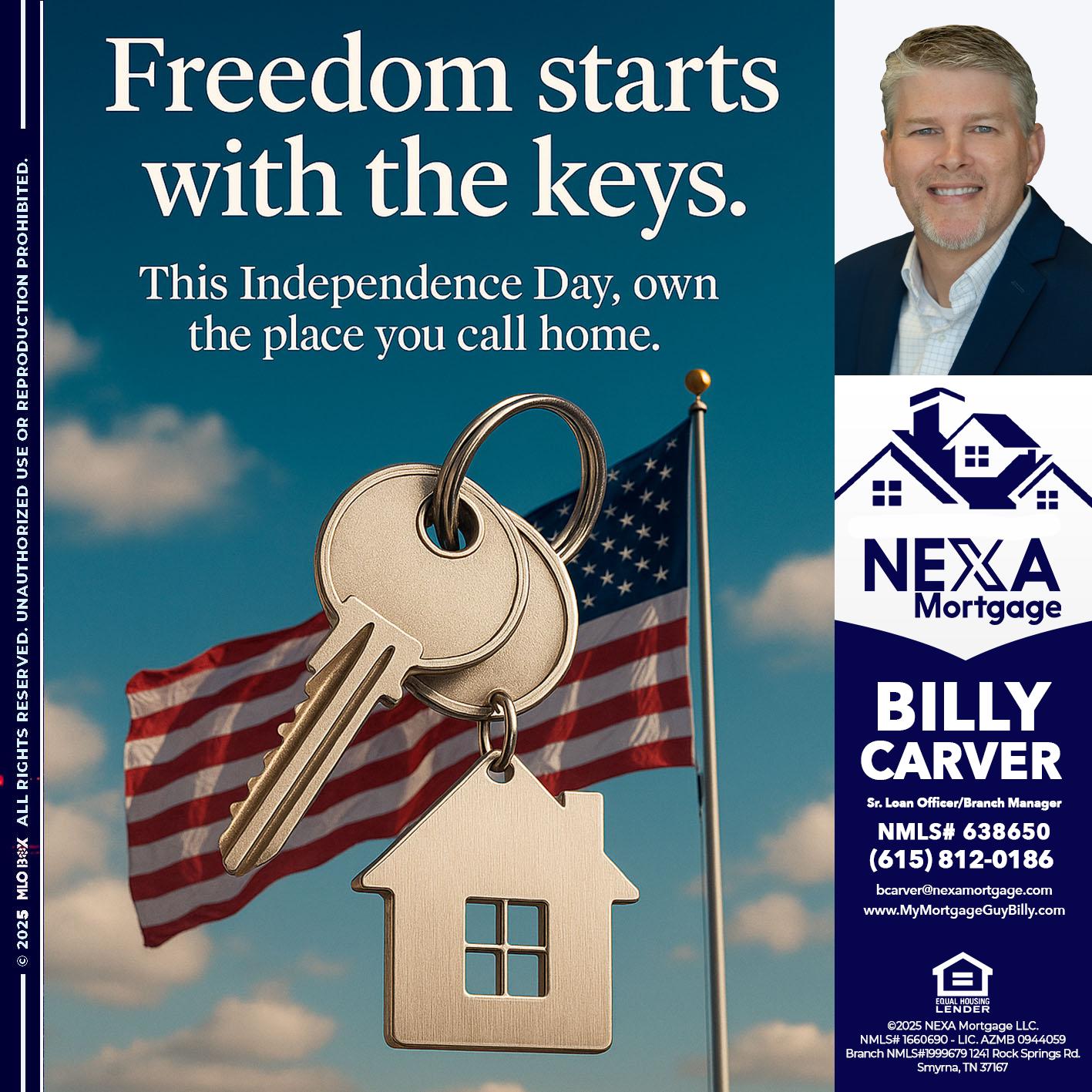 FREEDOM STARTS - Billy Carver -Sr Loan Officer / Branch Manager