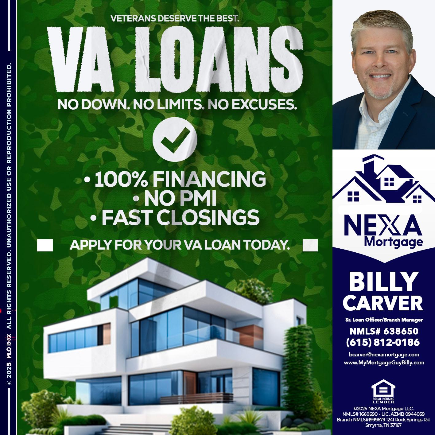 VA LOANS - Billy Carver -Sr Loan Officer / Branch Manager