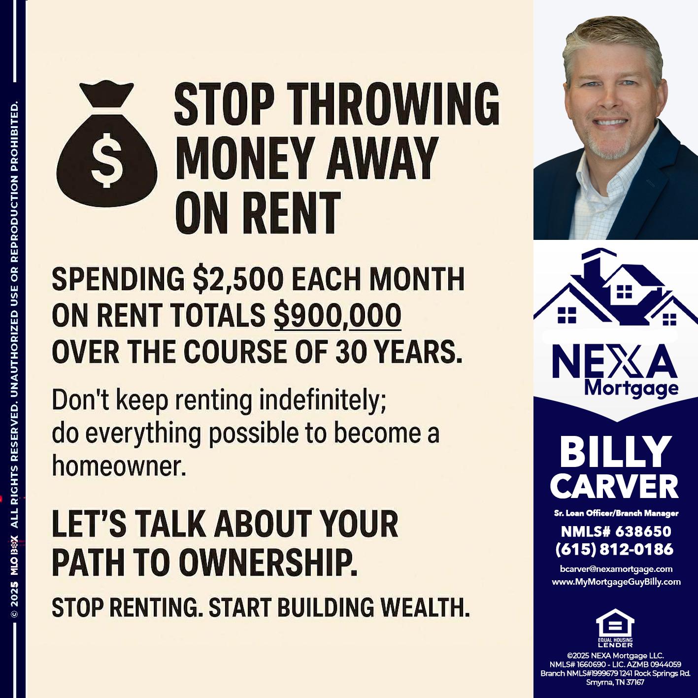 STOP THROWING - Billy Carver -Sr Loan Officer / Branch Manager