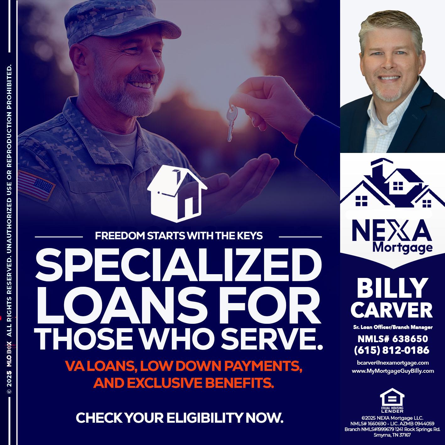 SPECIALIZED LOANS - Billy Carver -Sr Loan Officer / Branch Manager