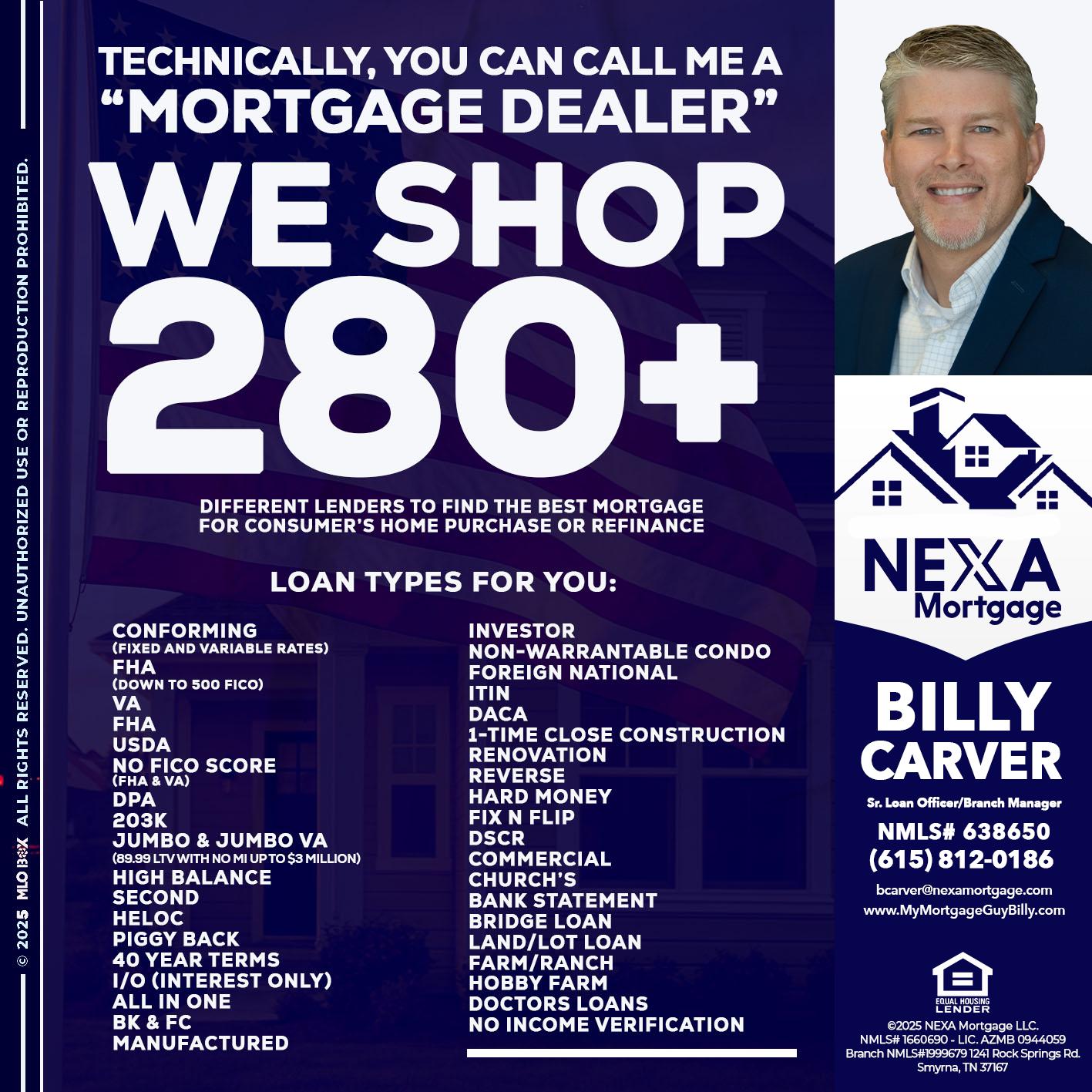 WE SHOP 280 + - Billy Carver -Sr Loan Officer / Branch Manager