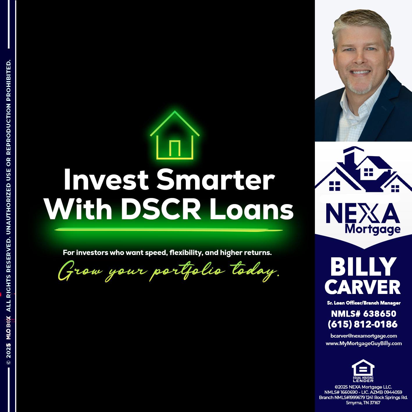 invest smarter - Billy Carver -Sr Loan Officer / Branch Manager