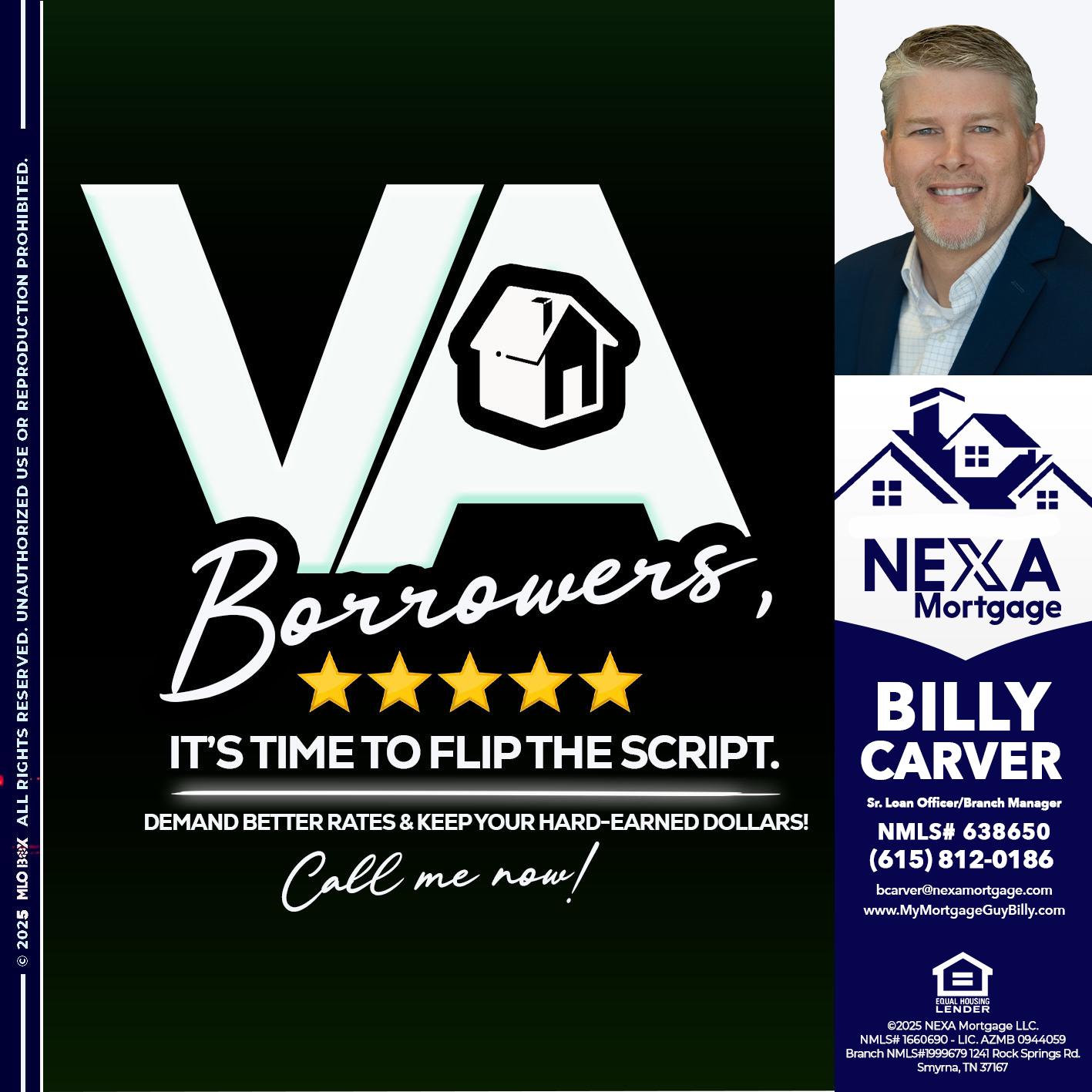 VA BORROWERS - Billy Carver -Sr Loan Officer / Branch Manager