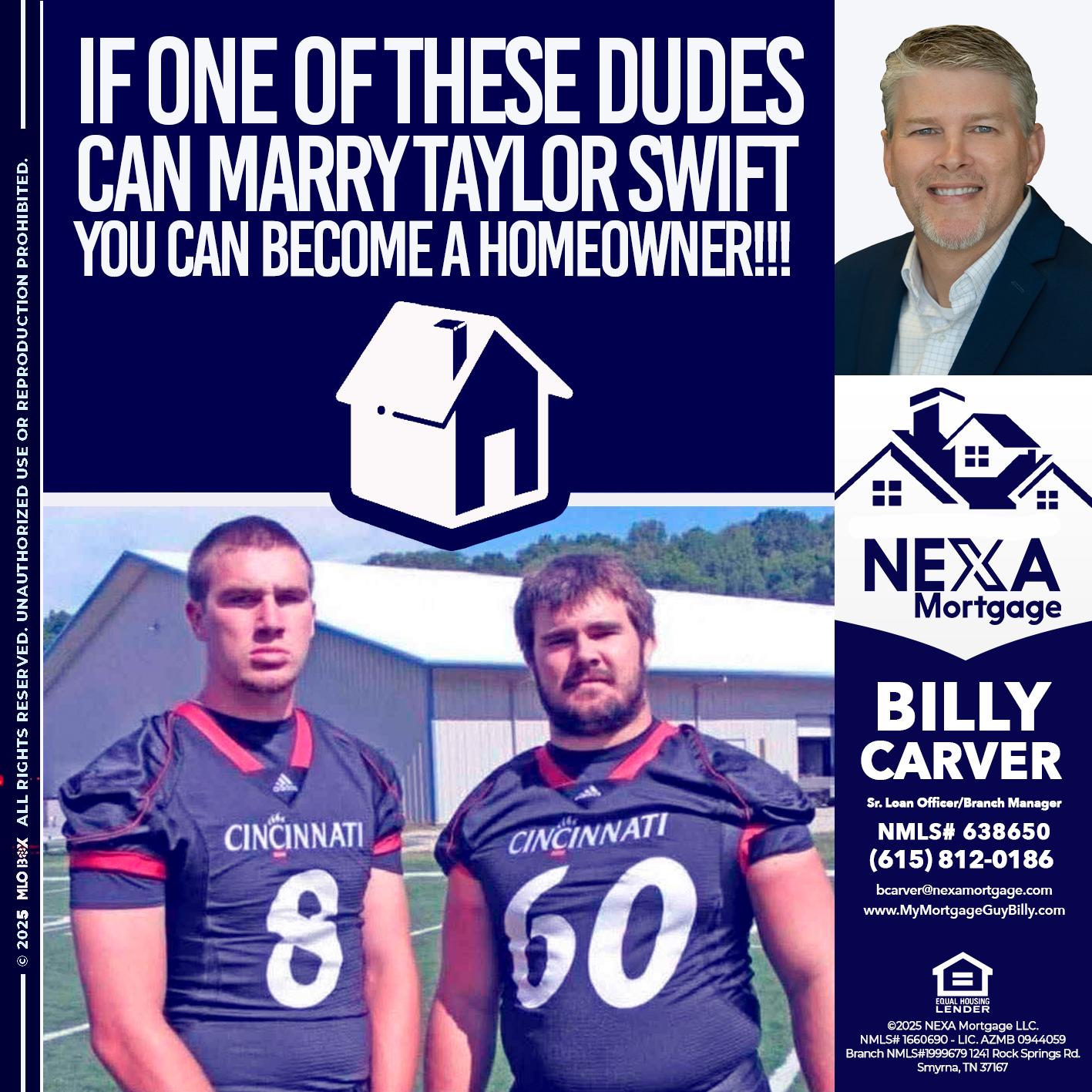 IF ONE OF THESE DUDES - Billy Carver -Sr Loan Officer / Branch Manager