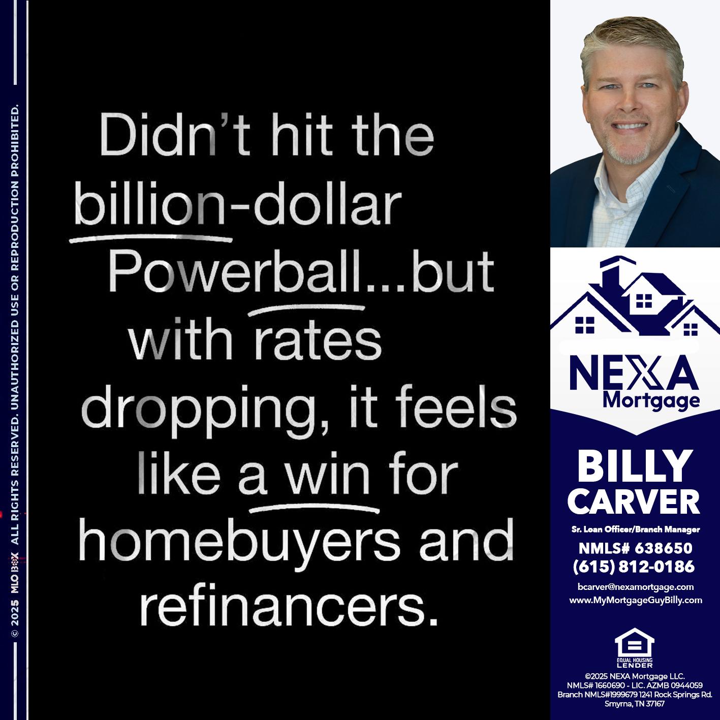 DIDNT HIT - Billy Carver -Sr Loan Officer / Branch Manager