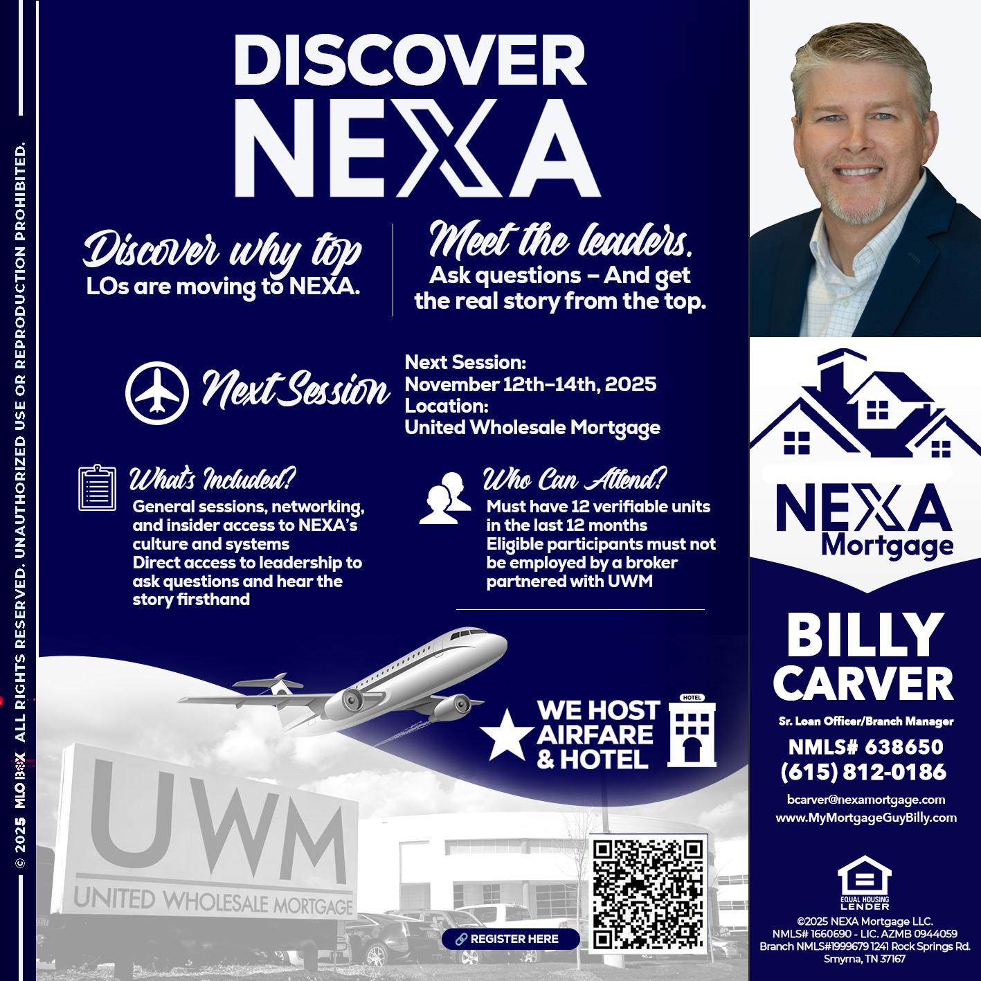 DISCOVER NEXA - Billy Carver -Sr Loan Officer / Branch Manager