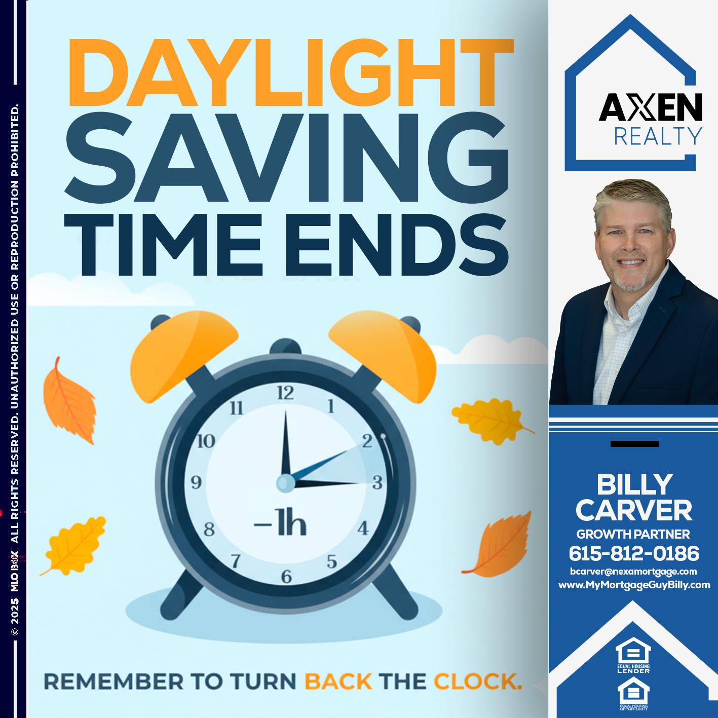 daylight saving - Billy Carver -Sr Loan Officer / Branch Manager