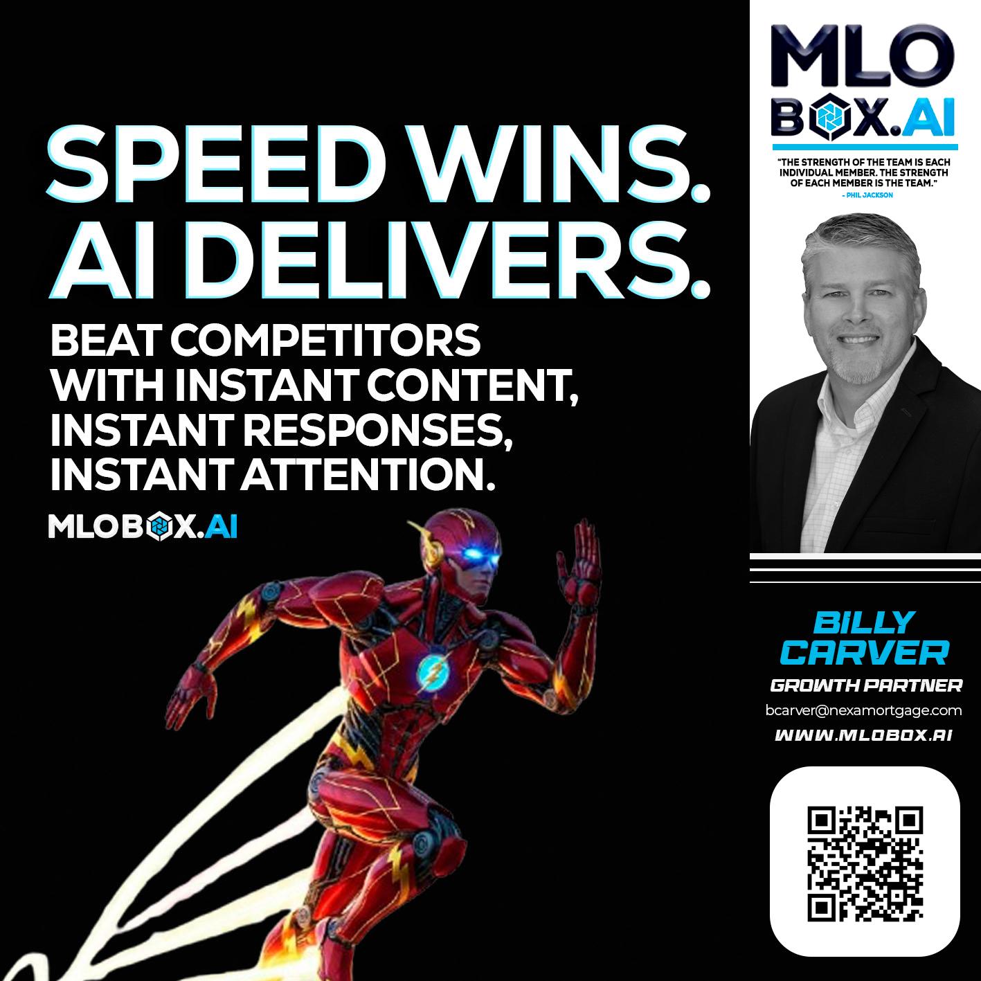 SPEED WINS - Billy Carver -Sr Loan Officer / Branch Manager