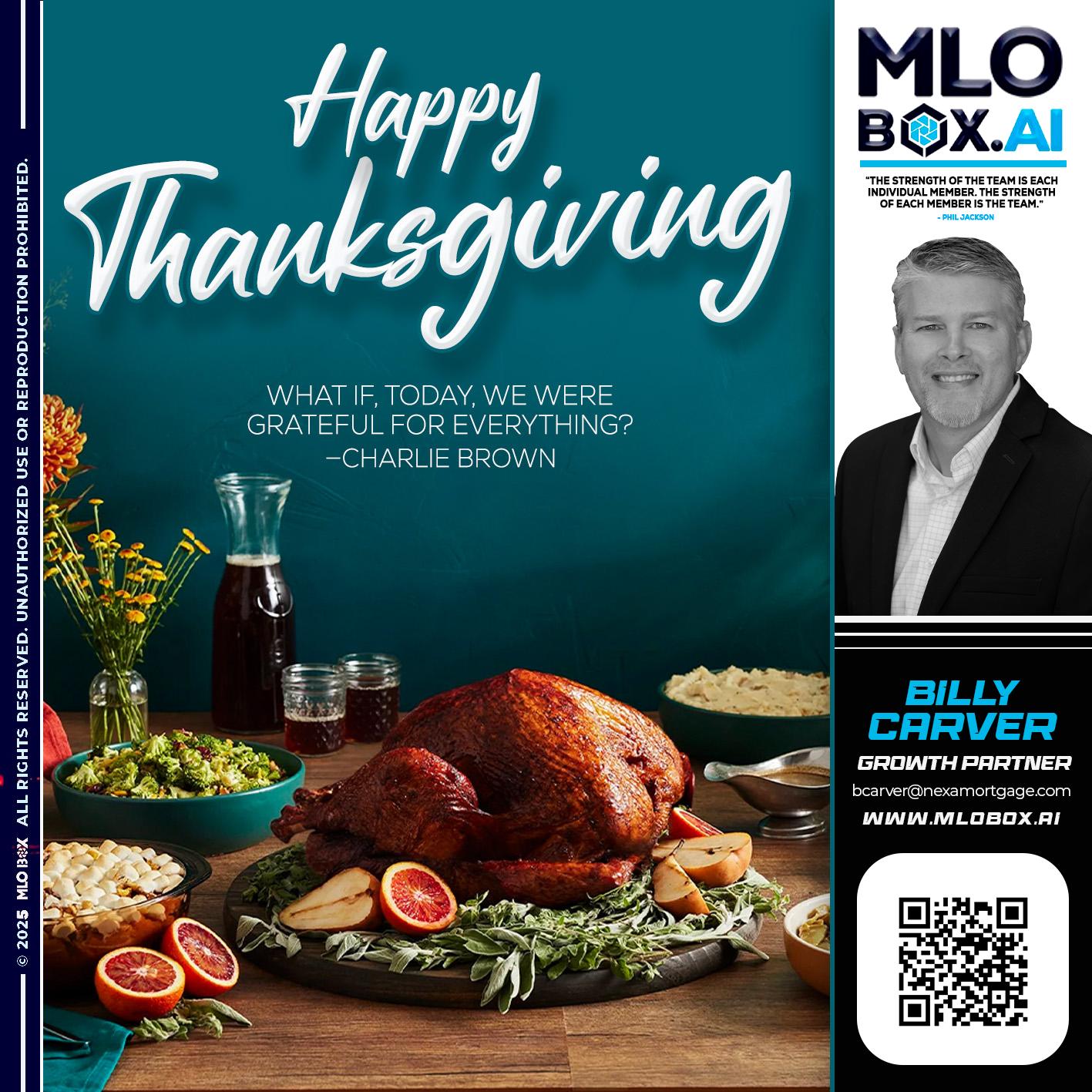HAPPY THANKSGIVING - Billy Carver -Sr Loan Officer / Branch Manager