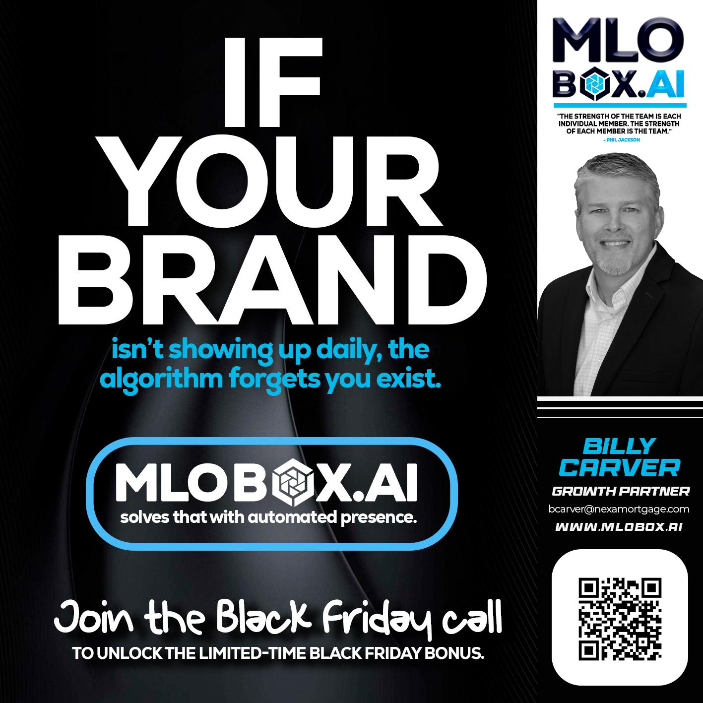 if your brand - Billy Carver -Sr Loan Officer / Branch Manager