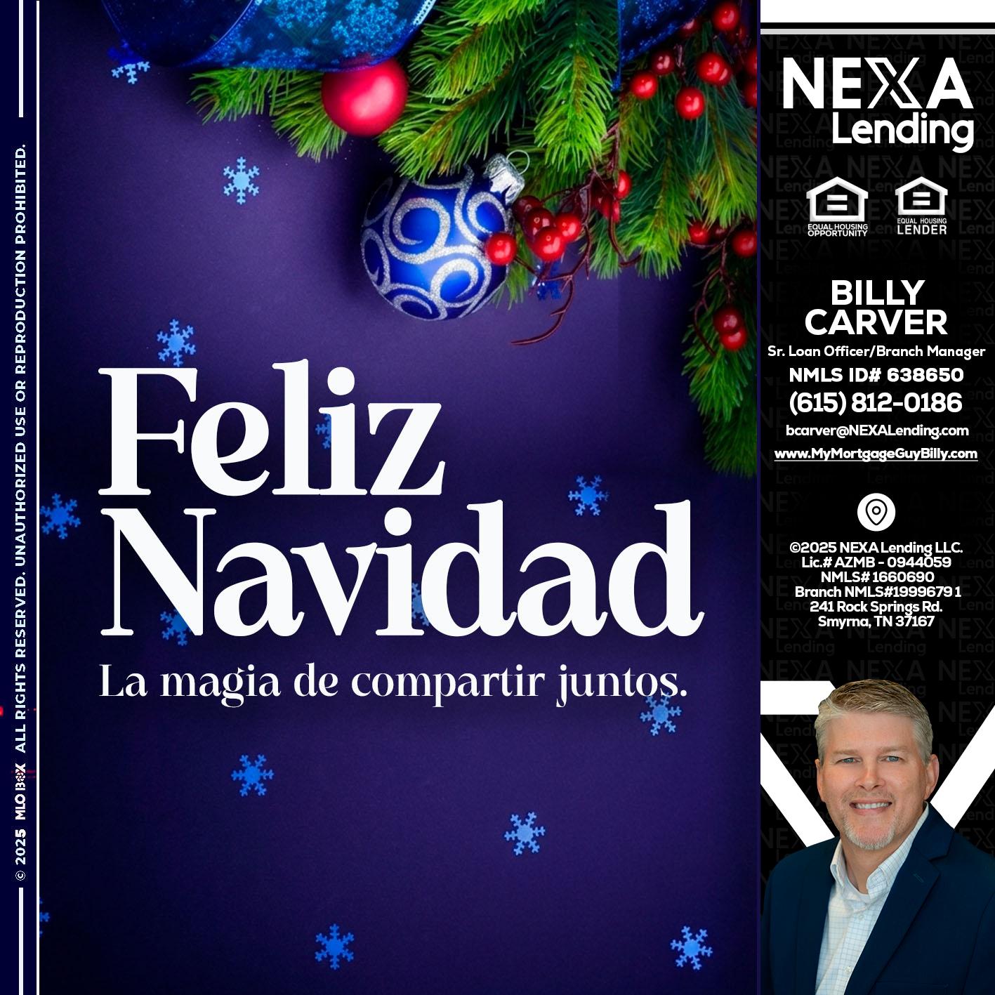 FELIZ NAVIDAD - Billy Carver -Sr Loan Officer / Branch Manager