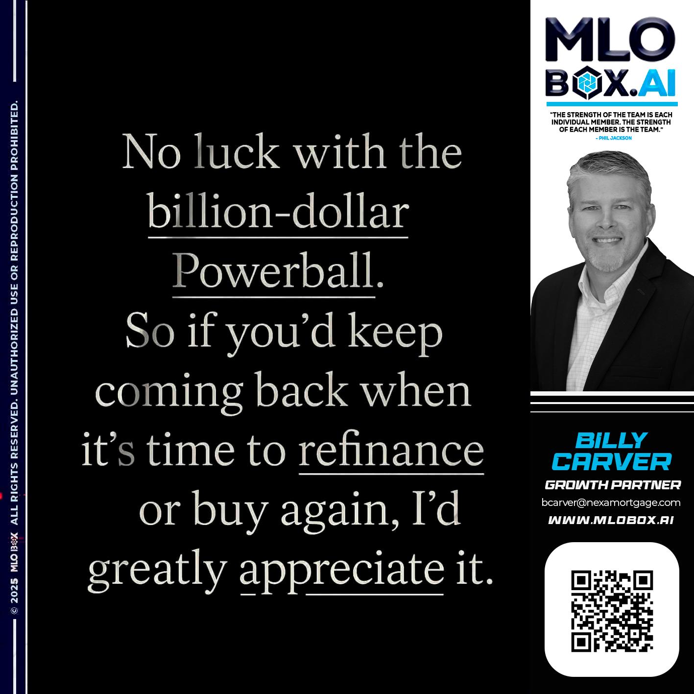 NO LUCK - Billy Carver -Sr Loan Officer / Branch Manager