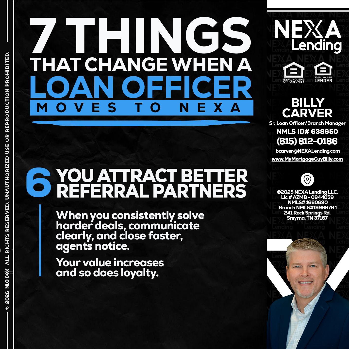 7 THINGS (6) - Billy Carver -Sr Loan Officer / Branch Manager