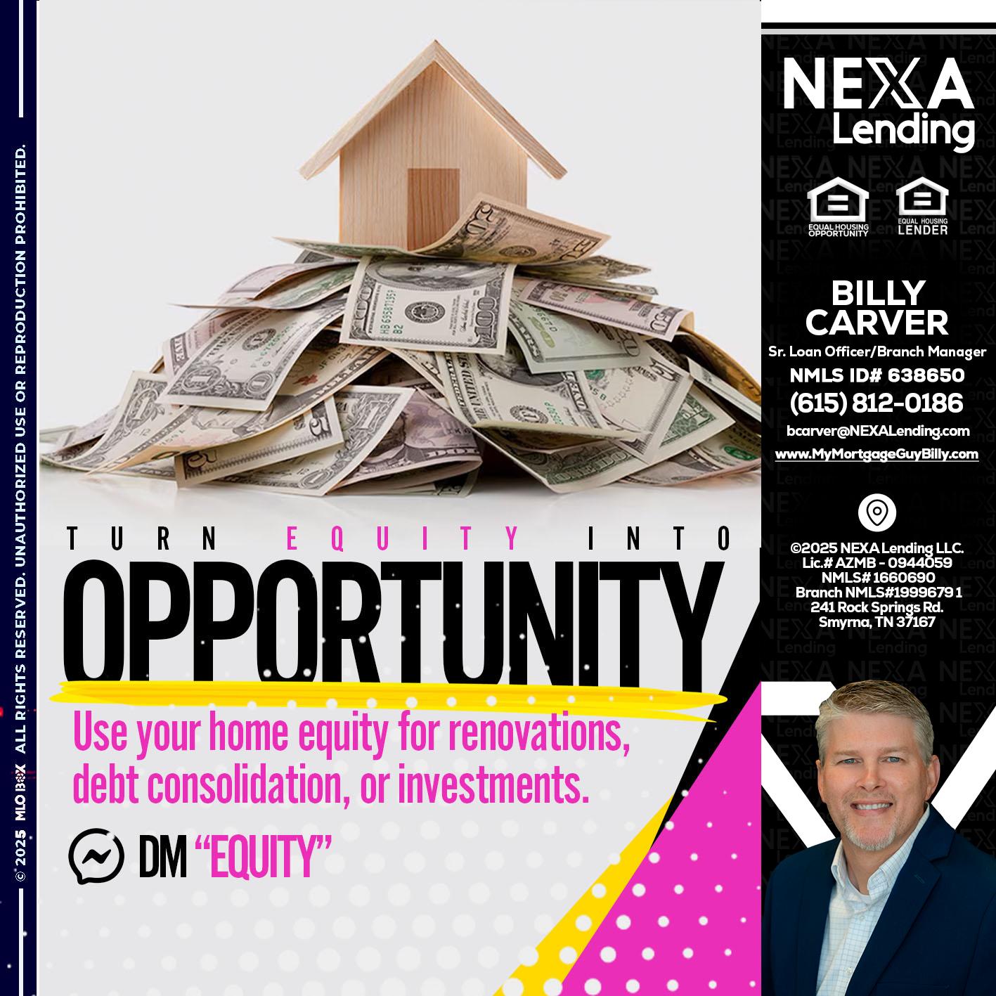 opportunity - Billy Carver -Sr Loan Officer / Branch Manager