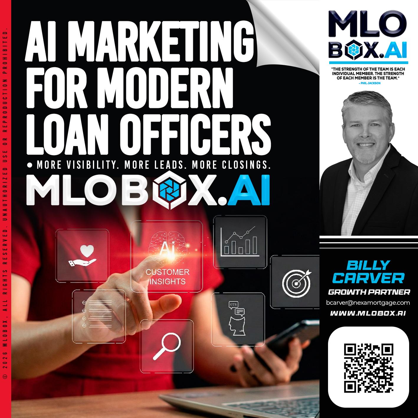 AI MARKETING - Billy Carver -Sr Loan Officer / Branch Manager