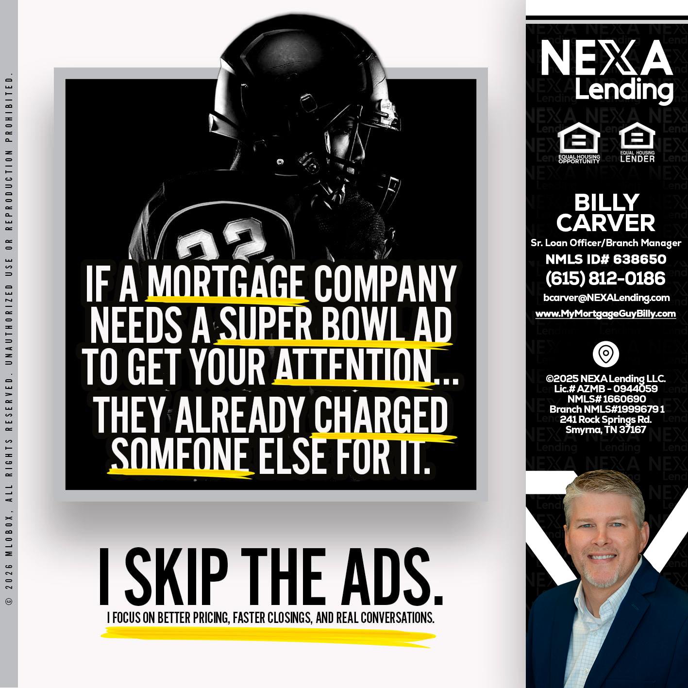 if a mortgage ad - Billy Carver -Sr Loan Officer / Branch Manager