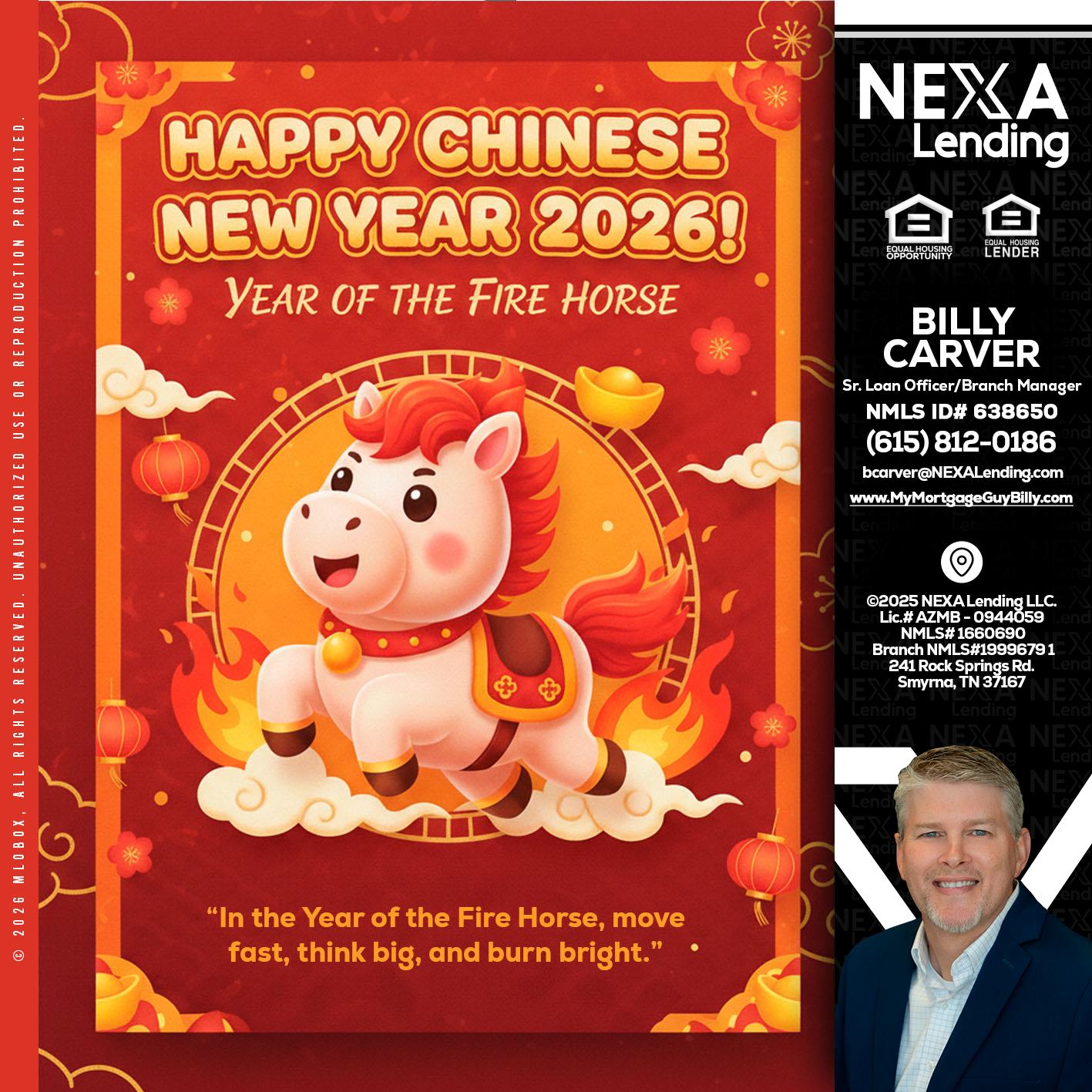 happy Chinese new year - Billy Carver -Sr Loan Officer / Branch Manager