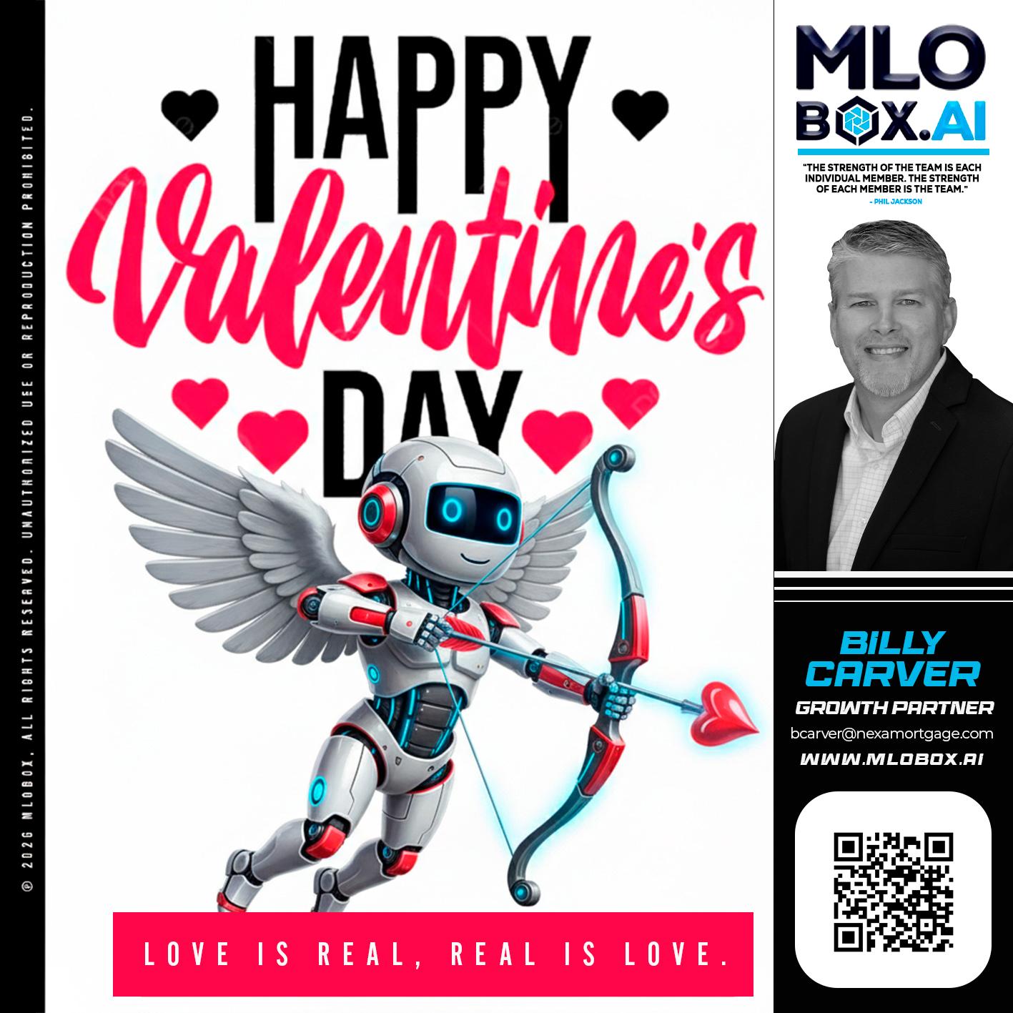 HAPPY VALENTINES DAY - Billy Carver -Sr Loan Officer / Branch Manager