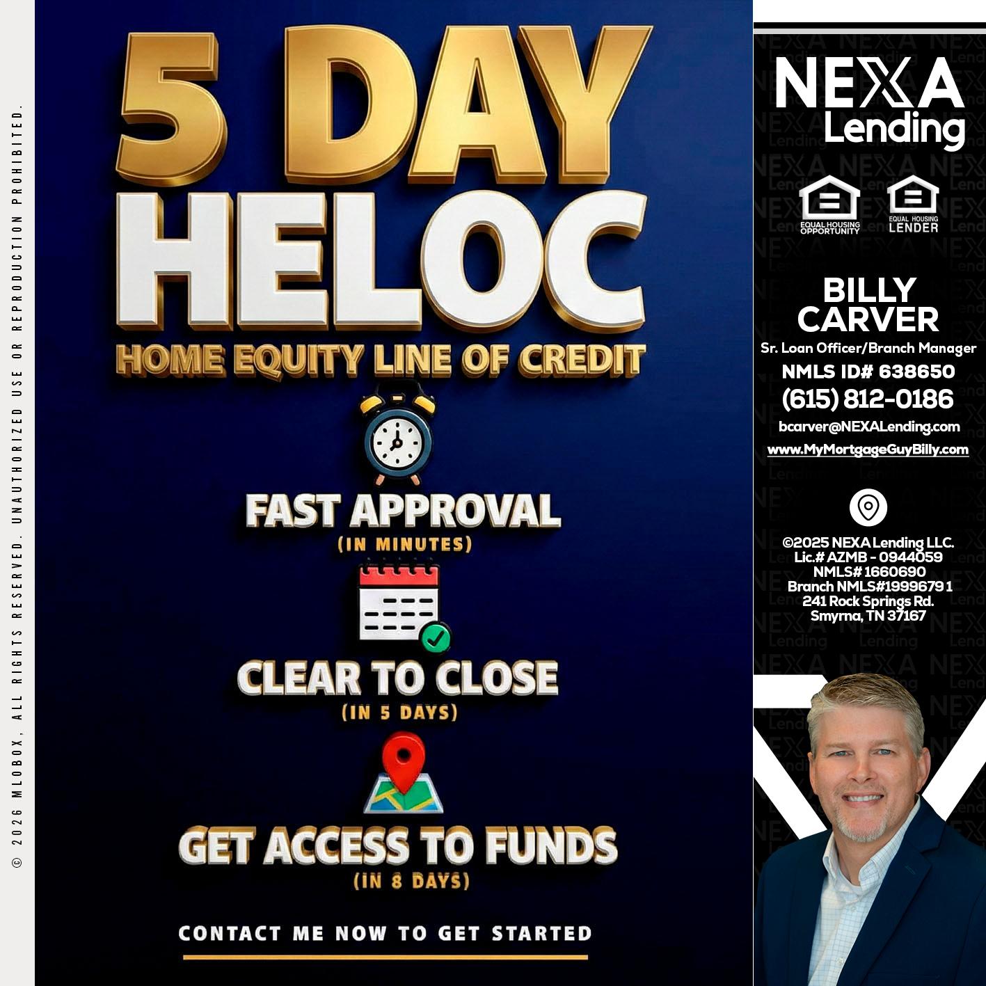 5 day hello - Billy Carver -Sr Loan Officer / Branch Manager