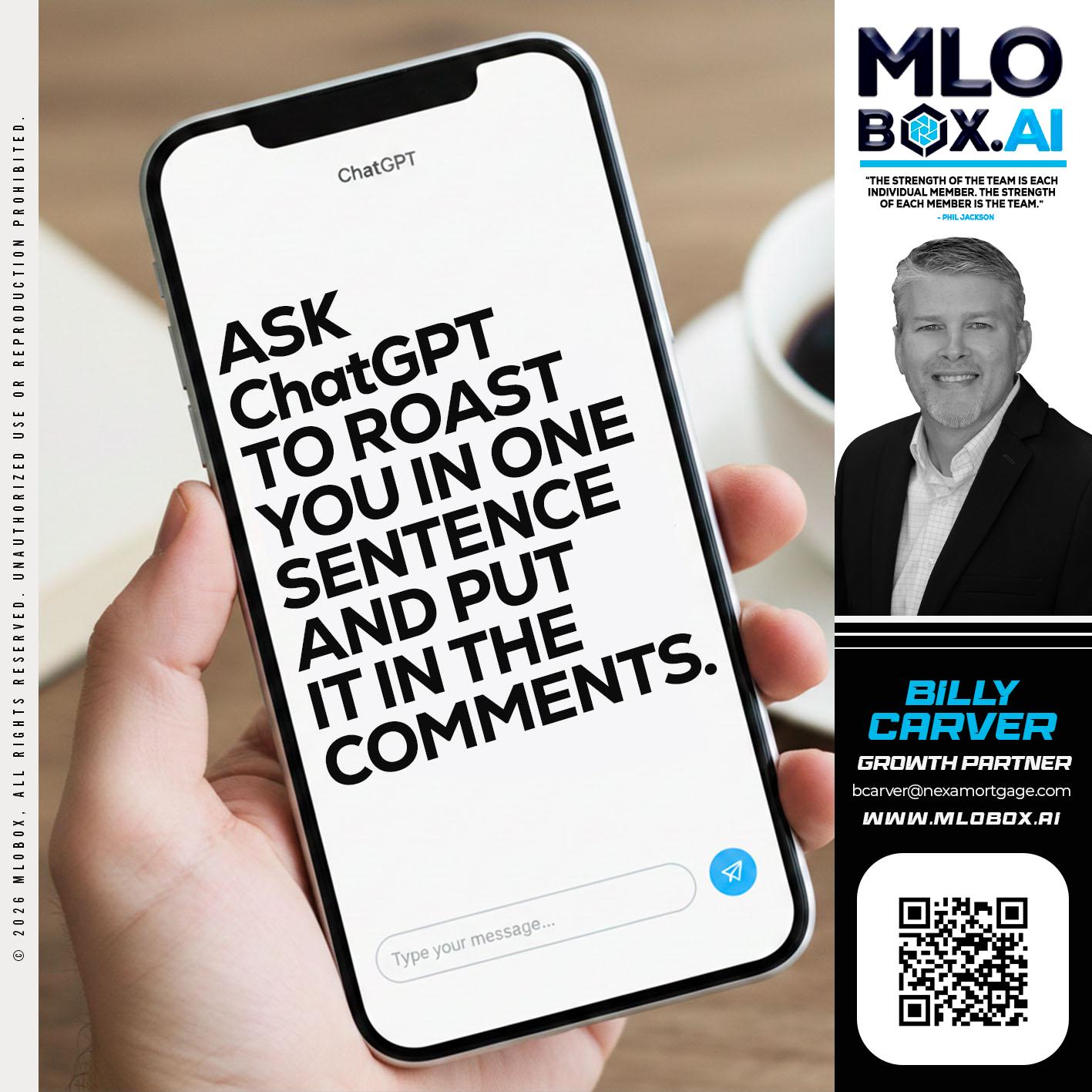 ASK CHAT GPT - Billy Carver -Sr Loan Officer / Branch Manager