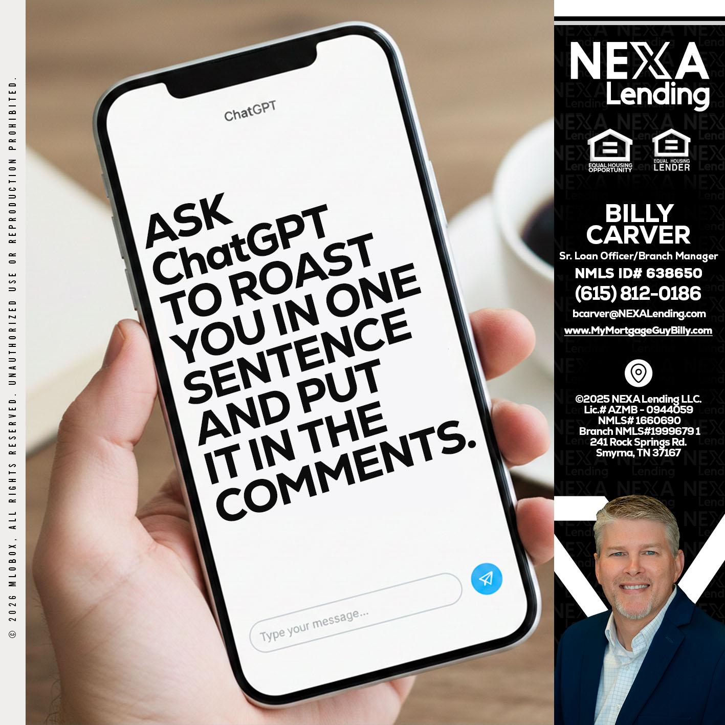 ask chatgpt - Billy Carver -Sr Loan Officer / Branch Manager