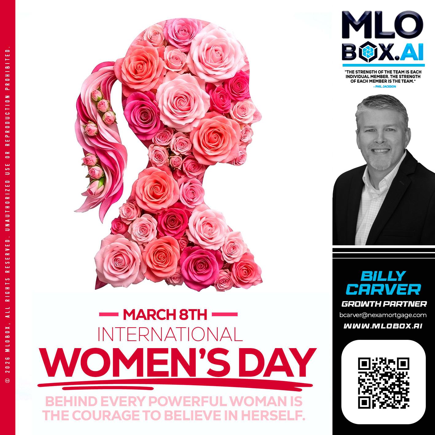 MARCH 8TH - Billy Carver -Sr Loan Officer / Branch Manager
