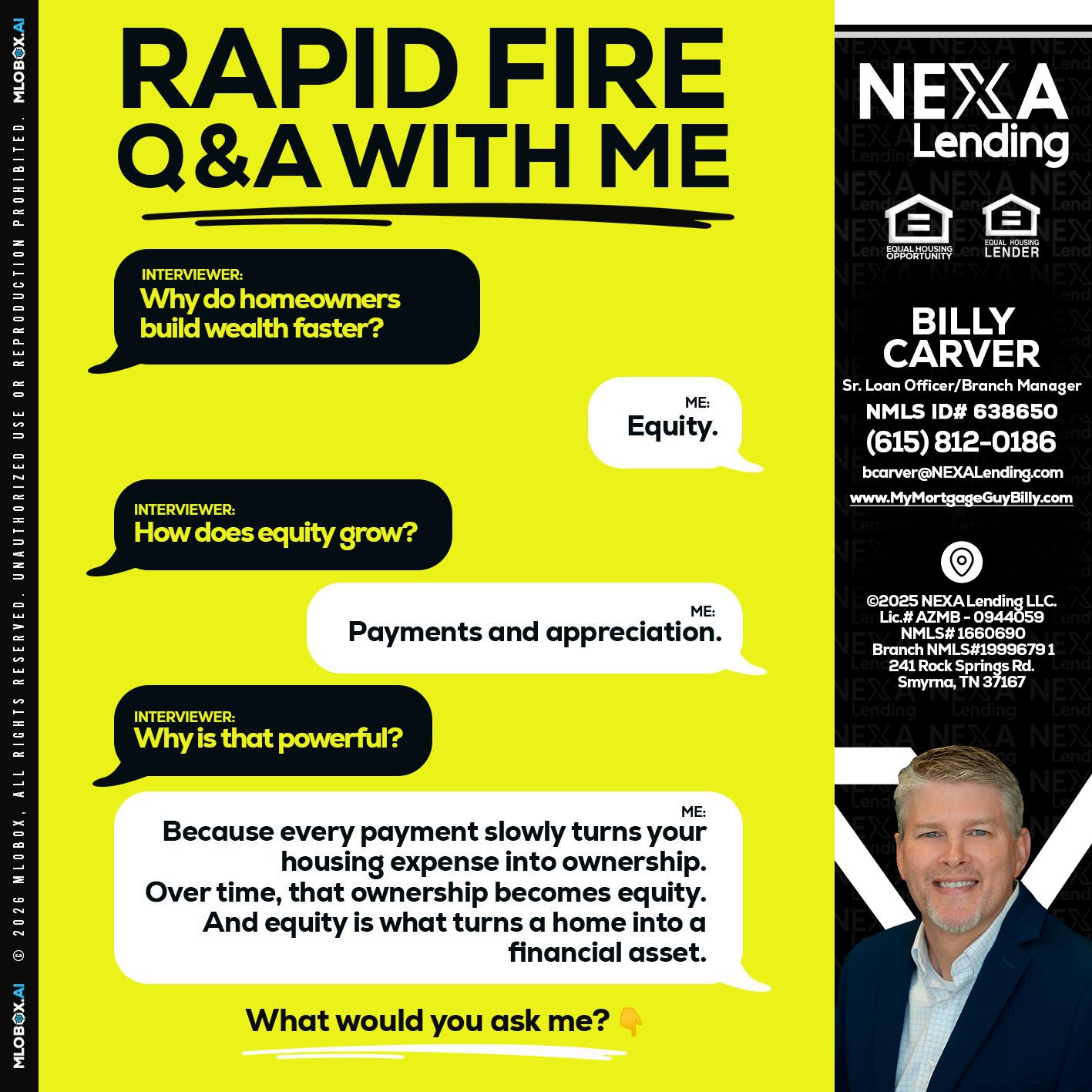 RAPID FIRE Q&A - Billy Carver -Sr Loan Officer / Branch Manager
