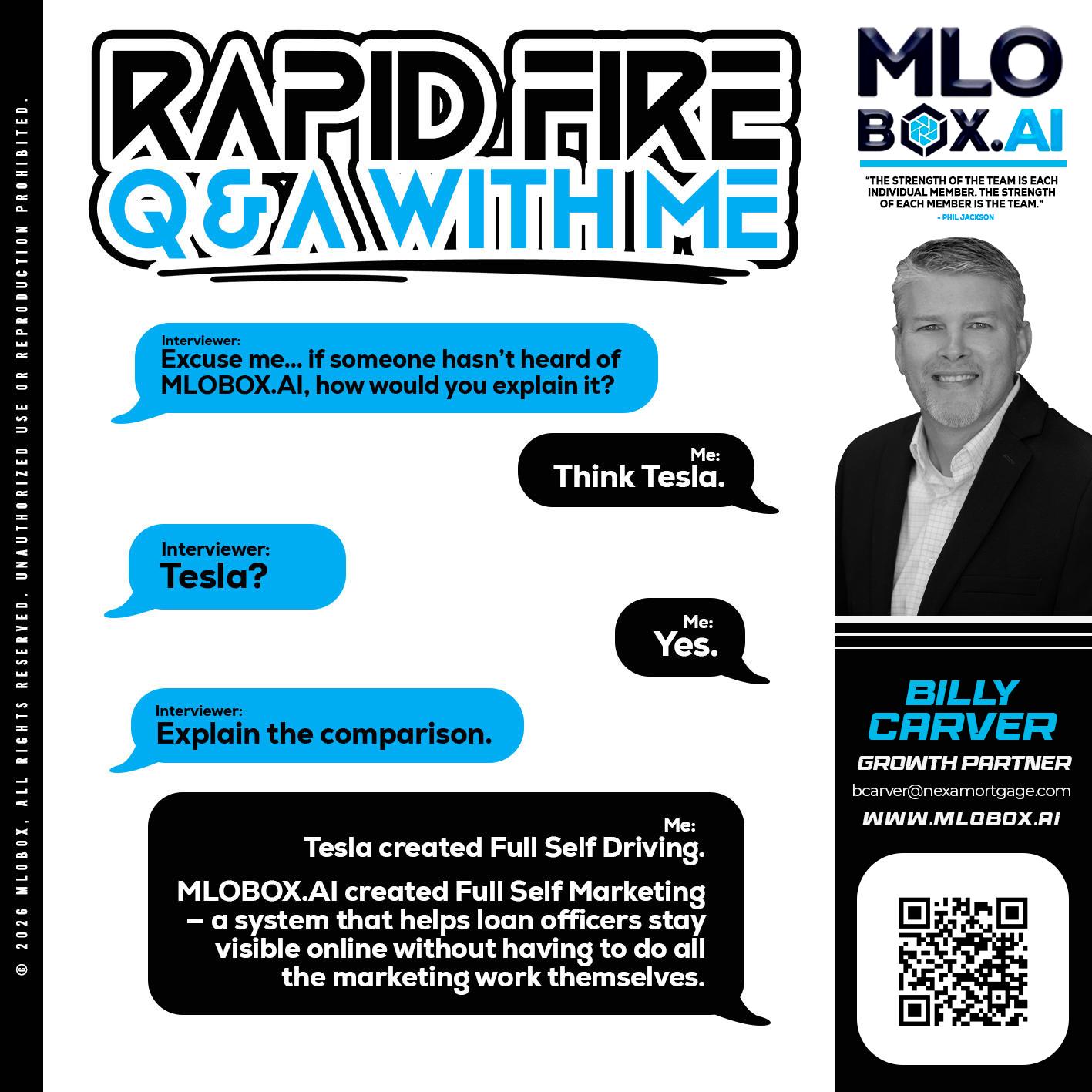 RAPID FIRE Q&A - Billy Carver -Sr Loan Officer / Branch Manager