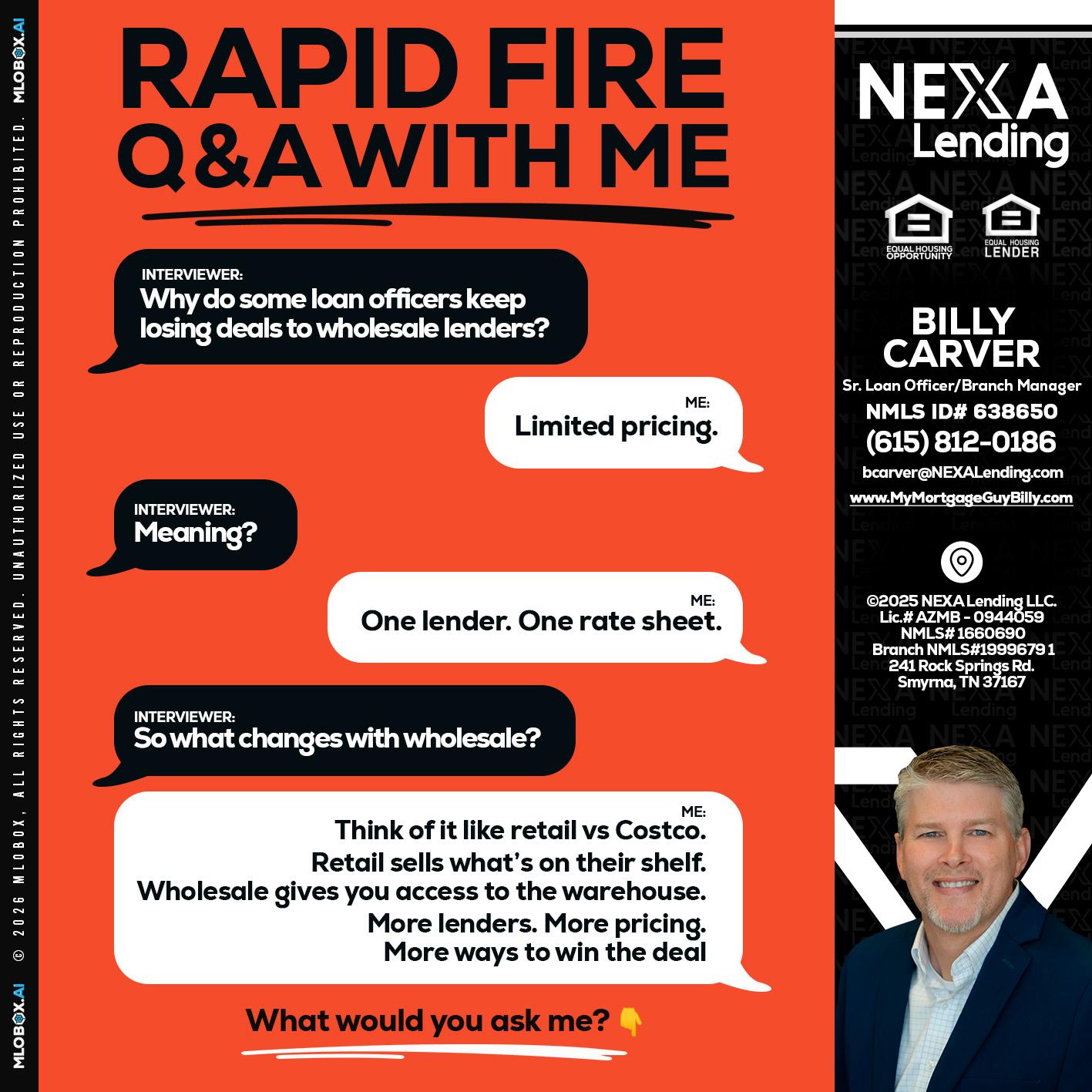 Q&A - Billy Carver -Sr Loan Officer / Branch Manager