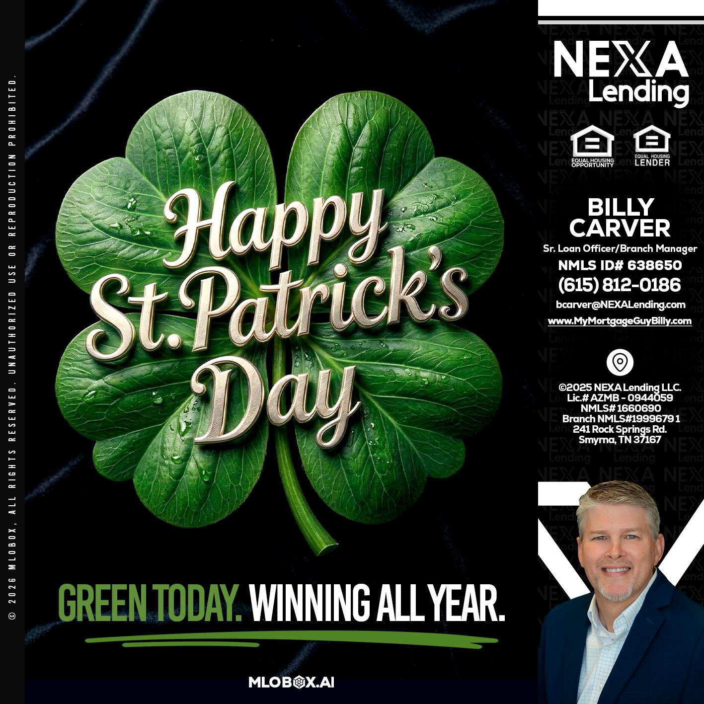 happy st. Patricks day - Billy Carver -Sr Loan Officer / Branch Manager