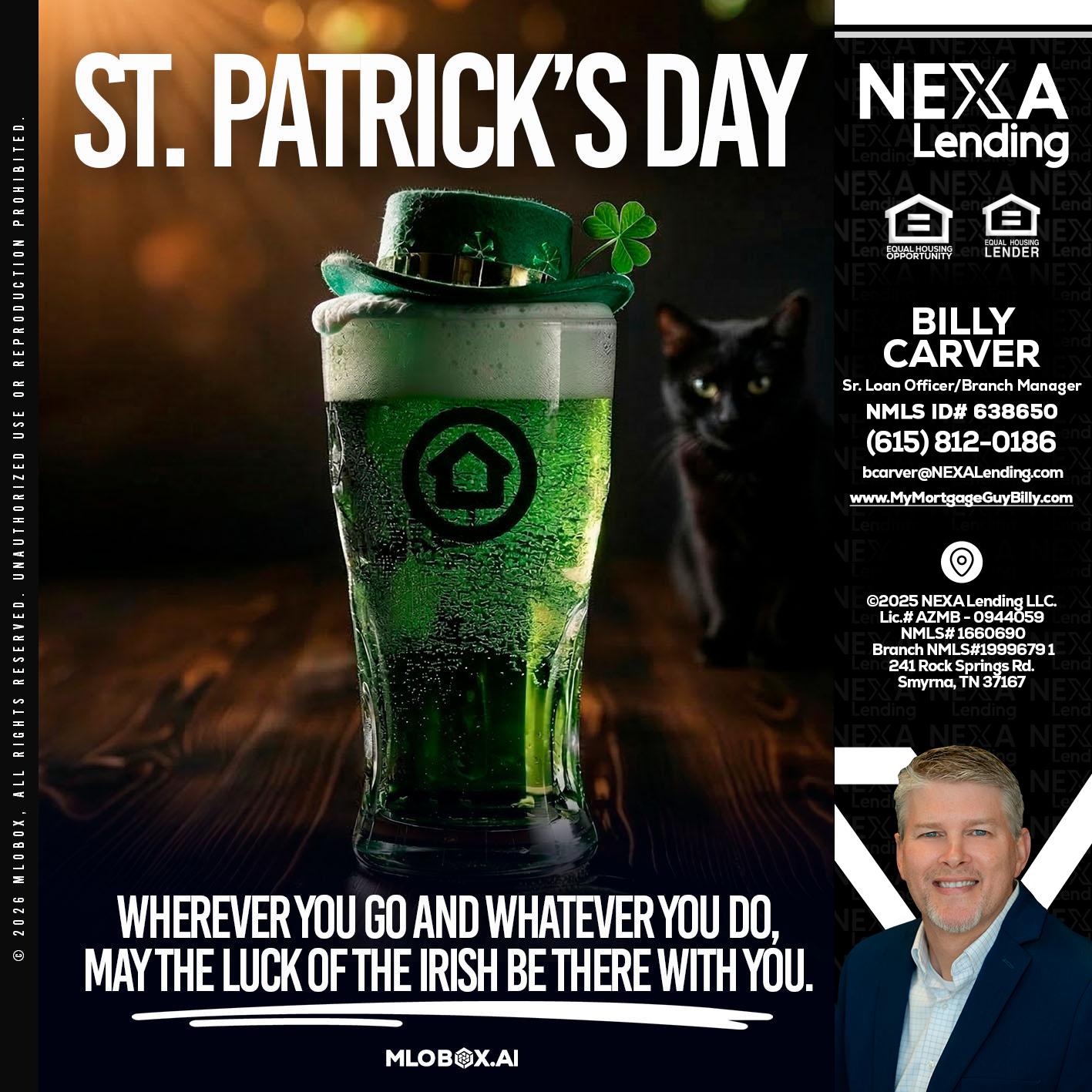 st. Patricks day - Billy Carver -Sr Loan Officer / Branch Manager