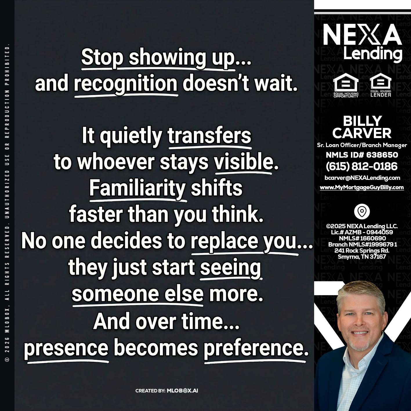 STOP SHOWING - Billy Carver -Sr Loan Officer / Branch Manager