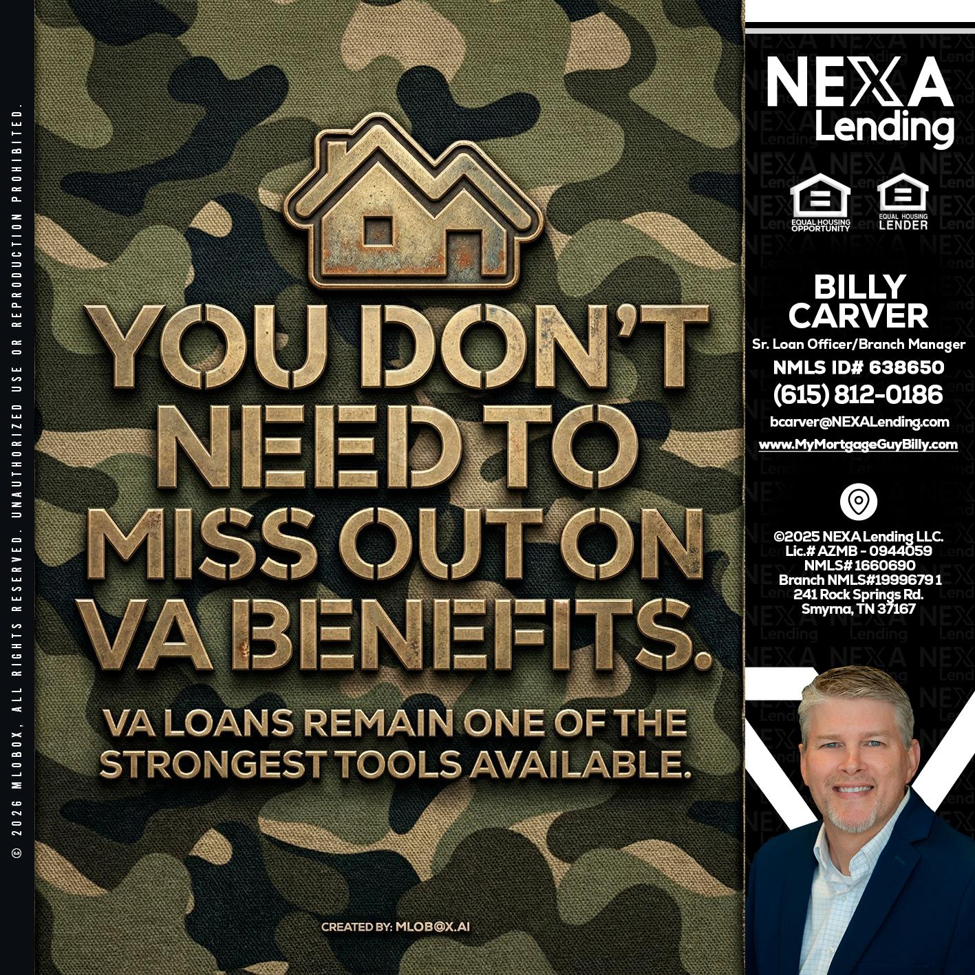 you don't need - Billy Carver -Sr Loan Officer / Branch Manager