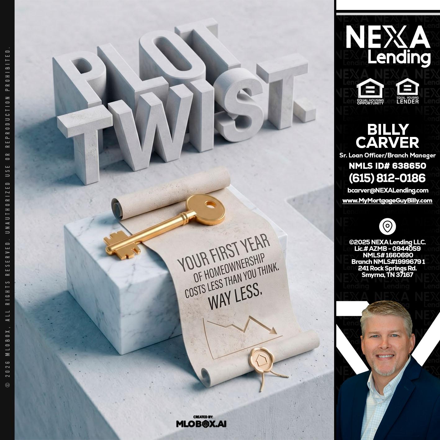 PLOT TWIST - Billy Carver -Sr Loan Officer / Branch Manager