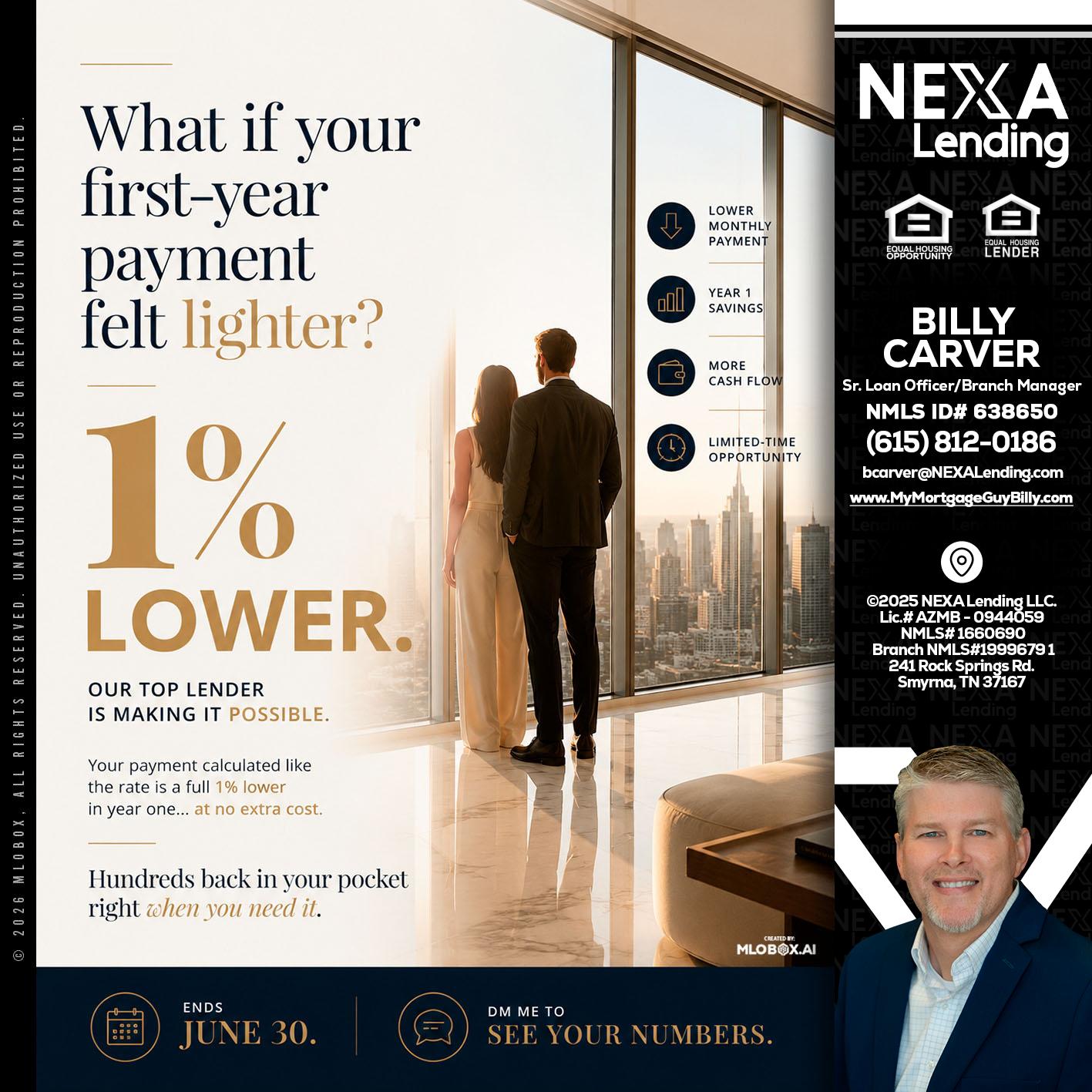 1% lower - Billy Carver -Sr Loan Officer / Branch Manager
