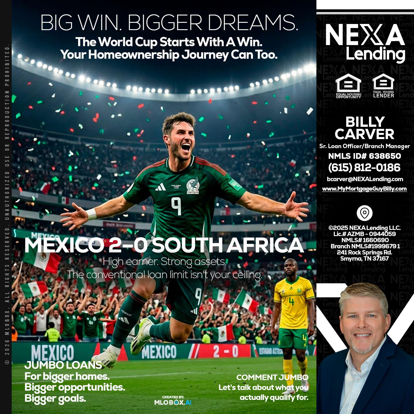 MEXICO 2-0 SOUTH AFRICA - Billy Carver -Sr Loan Officer / Branch Manager
