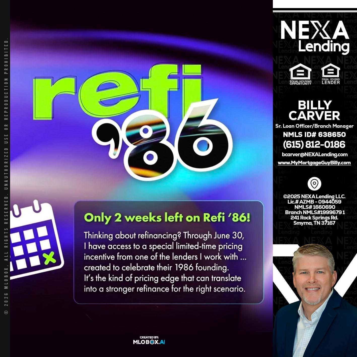 REFI 86 - Billy Carver -Sr Loan Officer / Branch Manager