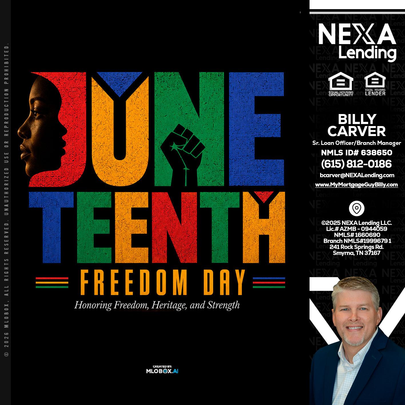Juneteenth - Billy Carver -Sr Loan Officer / Branch Manager