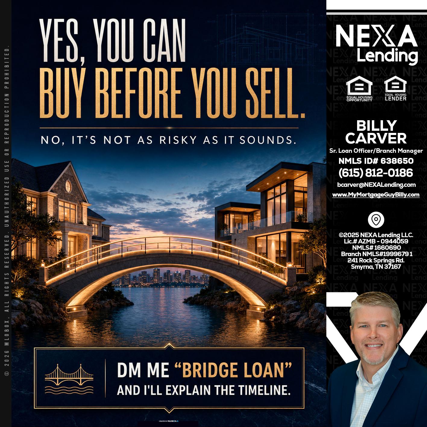 YES, YOU CAN - Billy Carver -Sr Loan Officer / Branch Manager