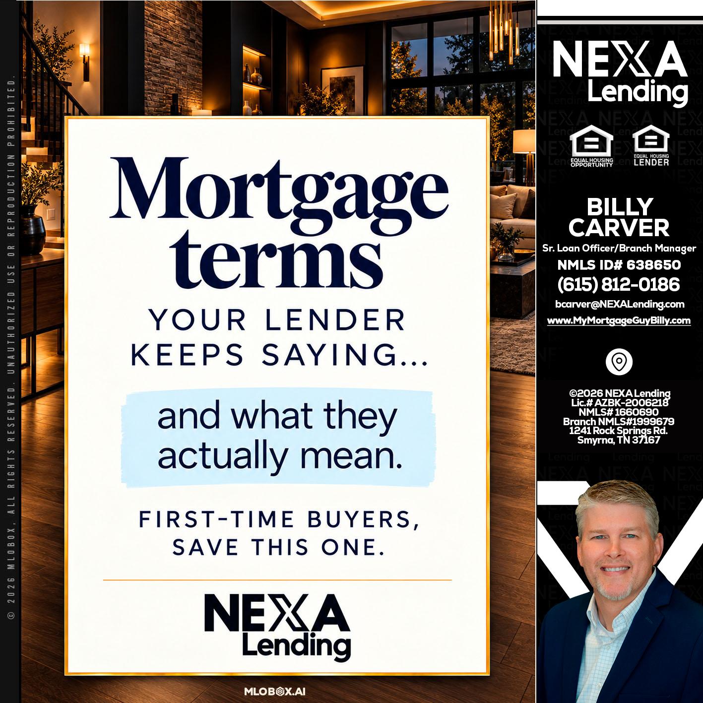 mortgage terms - Billy Carver -Sr Loan Officer / Branch Manager
