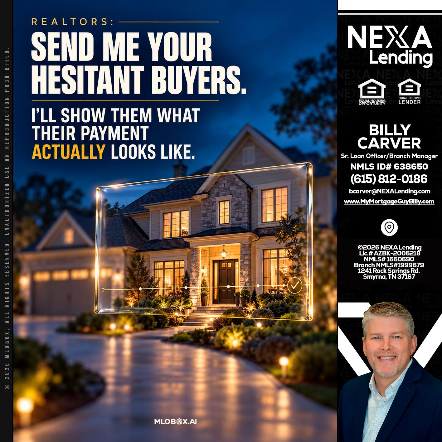REALTOR - Billy Carver -Sr Loan Officer / Branch Manager